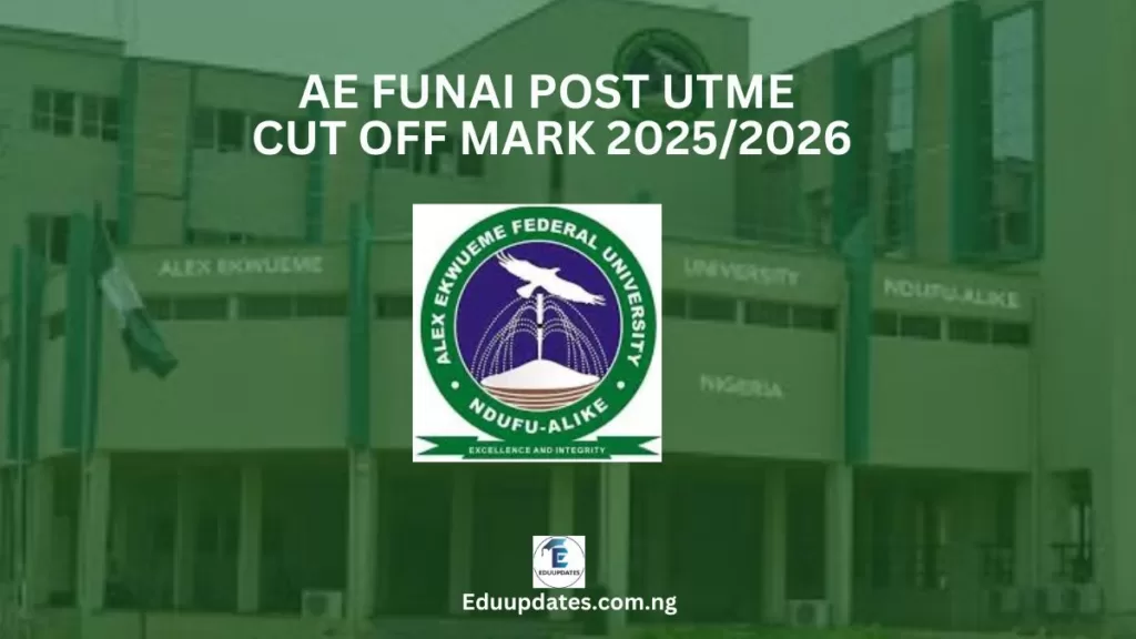 AE FUNAI Post UTME Cut Off Mark